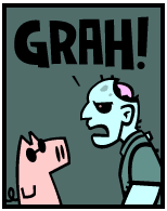 HER! (Girl vs Pig) #132 — her zombie! — panel 1