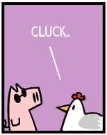 HER! (Girl vs Pig) #17 — her chicken! — panel 1