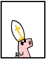 HER! (Girl vs Pig) #180 — her pope hat! — panel 1