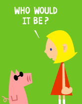 HER! (Girl vs Pig) #201 — her george! — panel 2