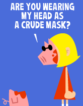 HER! (Girl vs Pig) #224 — her crude mask! — panel 1