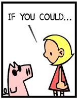 HER! (Girl vs Pig) #51 — her question! — panel 1