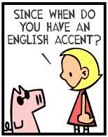 HER! (Girl vs Pig) #94 — her accent! — panel 4